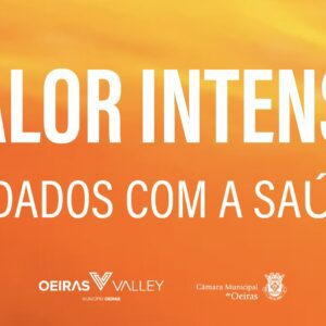 CALOR INTENSO – CUIDADOS A TER