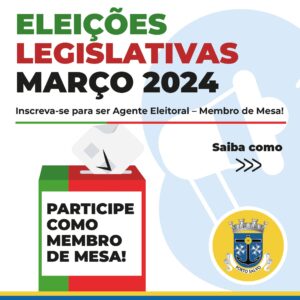 ELEIÇÕES LEGISLATIVAS MARÇO 2024