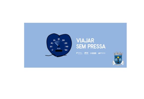 Campanha ANSR ” Viajar sem Pressa”