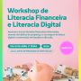 Workshop de Literacia Financeira e Literacia Digital