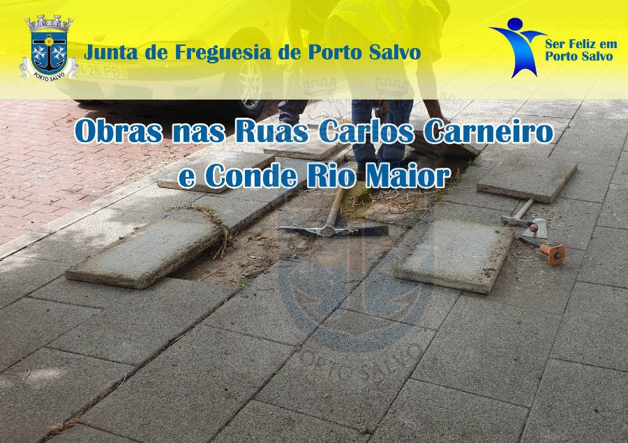 Obras Realizadas nas Ruas Carlos Carneiro e Rua Conde Rio Maior
